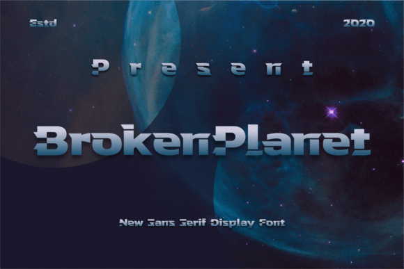 Broken Planet: A Bold Typeface for Modern Creative Projects